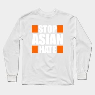 Stop Asian Hate Long Sleeve T-Shirt